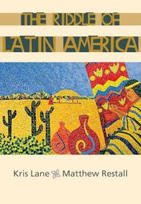 Cover image for The Riddle of Latin America