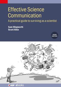 Cover image for Effective Science Communication (Third Edition)