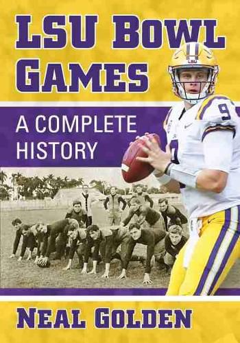 Cover image for LSU Bowl Games: A Complete History