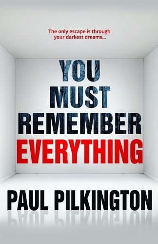 Cover image for You Must Remember Everything