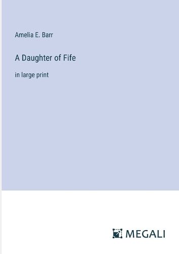 Cover image for A Daughter of Fife