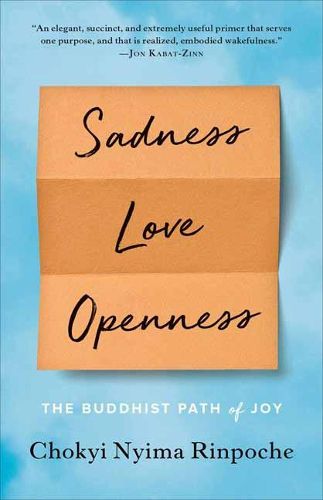 Cover image for Sadness, Love, Openness: The Buddhist Path of Joy