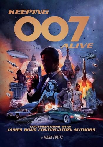 Cover image for Keeping 007 Alive