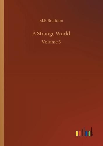 Cover image for A Strange World: Volume 3