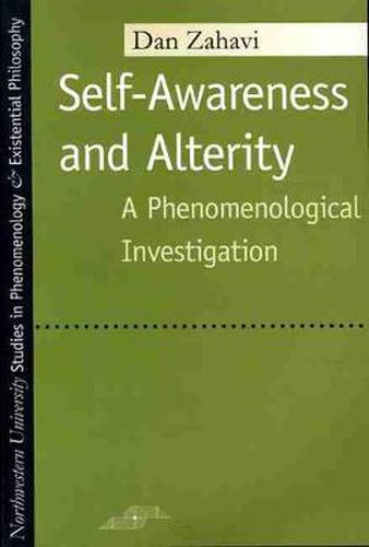 Self-awareness and Alterity: A Phenomenological Investigation