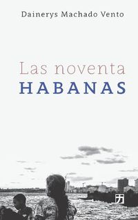 Cover image for Las noventa Habanas