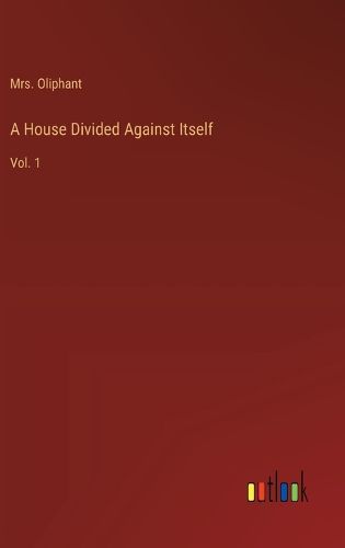 Cover image for A House Divided Against Itself
