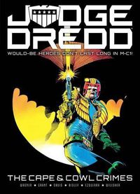 Cover image for Judge Dredd: The Cape and Cowl Crimes