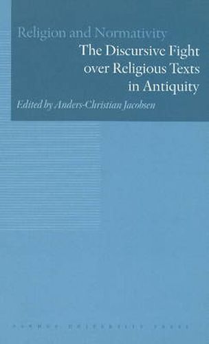 Cover image for Discursive Fight Over Religious Texts in Antiquity
