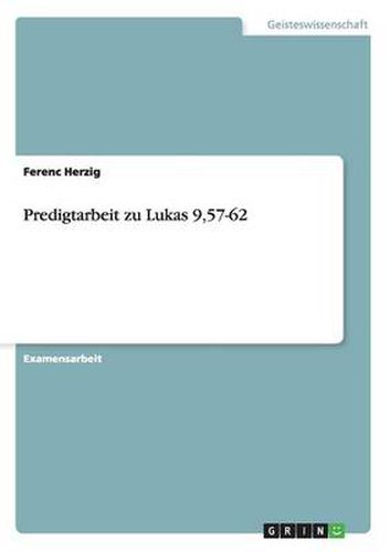 Cover image for Predigtarbeit zu Lukas 9,57-62