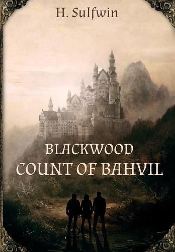 Cover image for Blackwood: Count of Bahvil