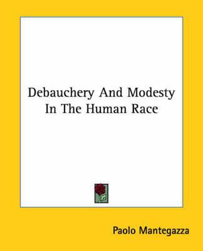 Cover image for Debauchery and Modesty in the Human Race