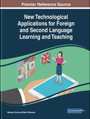 New Technological Applications for Foreign and Second Language Learning and Teaching