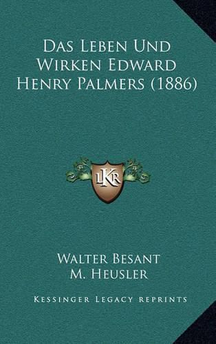 Cover image for Das Leben Und Wirken Edward Henry Palmers (1886)