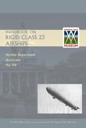 Cover image for Handbook on Rigid 23 Class Airships 1918