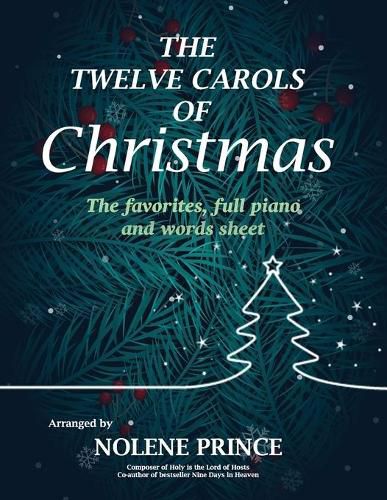 Cover image for The Twelve Carols of Christmas: The favorites, full piano and words sheet