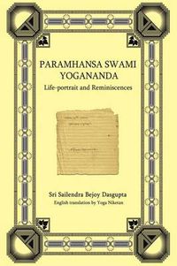 Cover image for Paramhansa Swami Yogananda: Life-portrait and Reminiscences