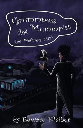 Cover image for Grummpess Mummpiss and the Freshman Start