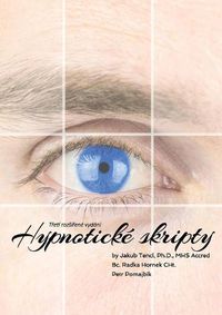 Cover image for Hypnoticke skripty: T&#345;eti rozsi&#345;ene vydani