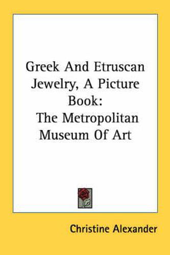 Cover image for Greek and Etruscan Jewelry, a Picture Book: The Metropolitan Museum of Art