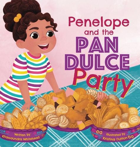 Cover image for Penelope and the Pan Dulce Party