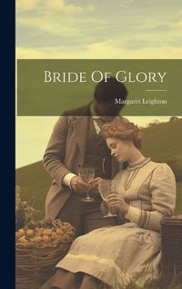 Cover image for Bride Of Glory