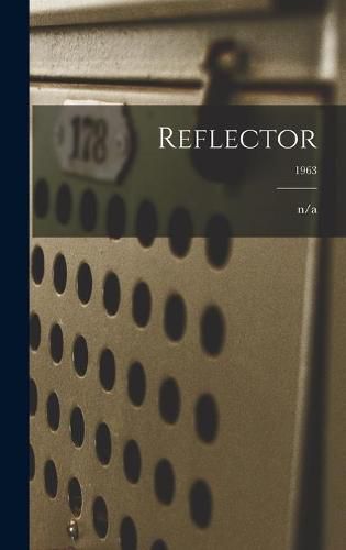 Cover image for Reflector; 1963