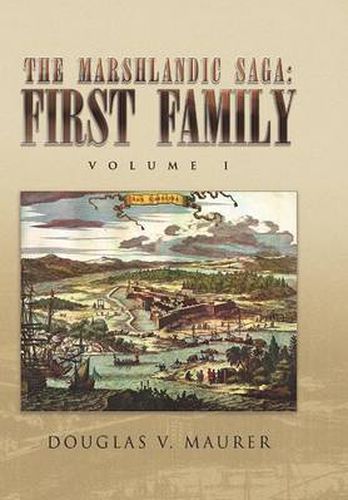 Cover image for The Marshlandic Saga: First Family