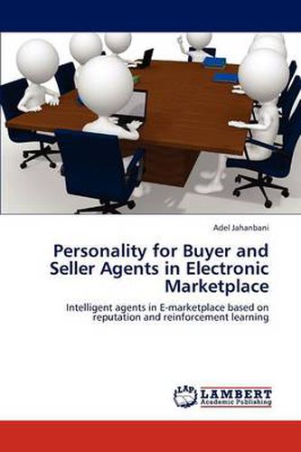 Personality for Buyer and Seller Agents in Electronic Marketplace