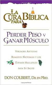 Cover image for La Cura Biblica Para Perder Peso