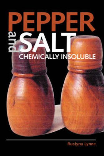 Cover image for Pepper and Salt: Chemically Insoluble