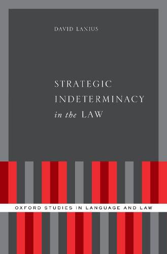 Cover image for Strategic Indeterminacy in the Law