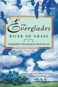 Cover image for The Everglades: River of Grass