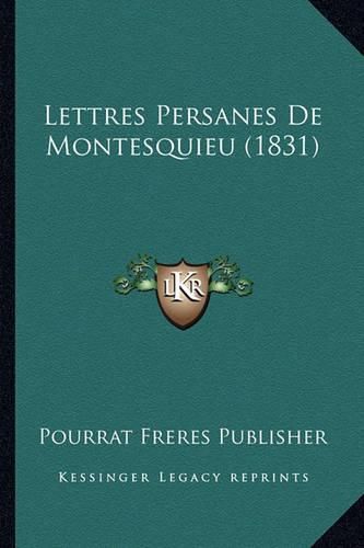 Cover image for Lettres Persanes de Montesquieu (1831)