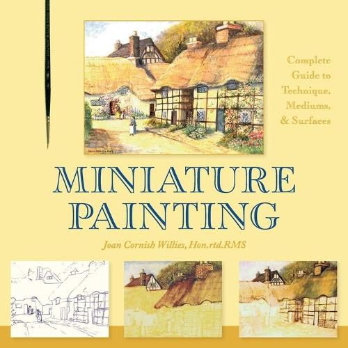 Cover image for Miniature Painting: A Complete Guide to Techniques, Mediums, and Surfaces