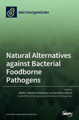 Cover image for Natural Alternatives against Bacterial Foodborne Pathogens