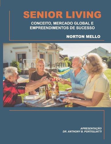 Cover image for Senior Living: Conceito, Mercado Global E Empreendimentos de Sucesso