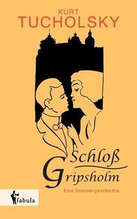 Cover image for Schloss Gripsholm. Eine Sommergeschichte