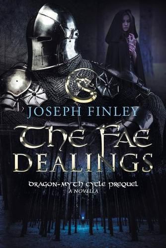 Cover image for The Fae Dealings: A Dragon-Myth Cycle Prequel