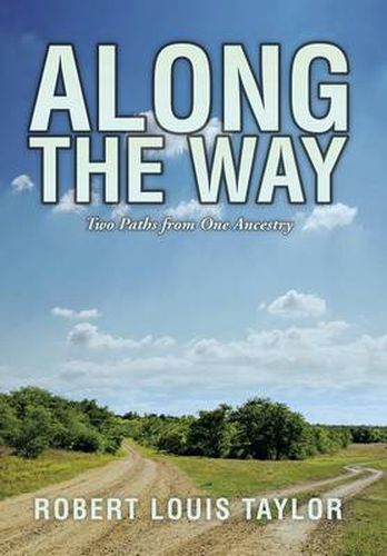 Cover image for Along the Way: Two Paths from One Ancestry