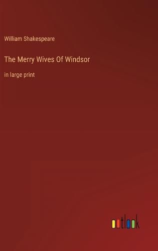 The Merry Wives Of Windsor