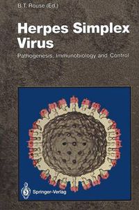 Cover image for Herpes Simplex Virus: Pathogenesis, Immunobiology and Control