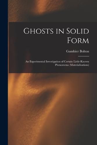 Ghosts in Solid Form