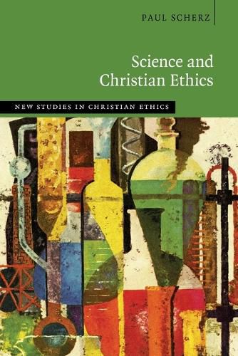 Cover image for Science and Christian Ethics