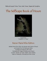 Cover image for SelfScape Book of Hours: Rainer Maria Rilke Edition