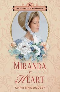 Cover image for Miranda at Heart