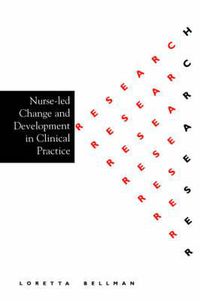 Cover image for Nurse-led Change and Development in Clinical Practice