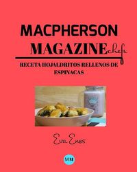 Cover image for Macpherson Magazine Chef's - Receta Hojaldritos rellenos de espinacas y queso