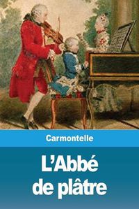 Cover image for L'Abbe de platre