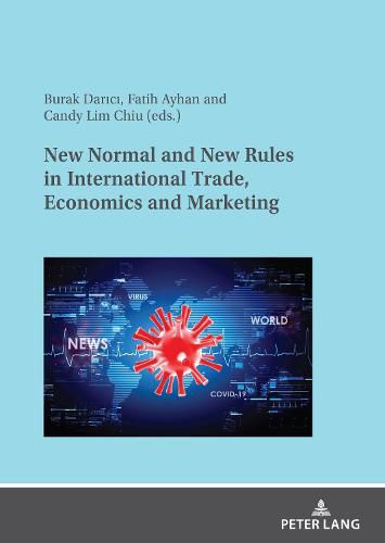 Cover image for New Normal and New Rules in International Trade, Economics and Marketing